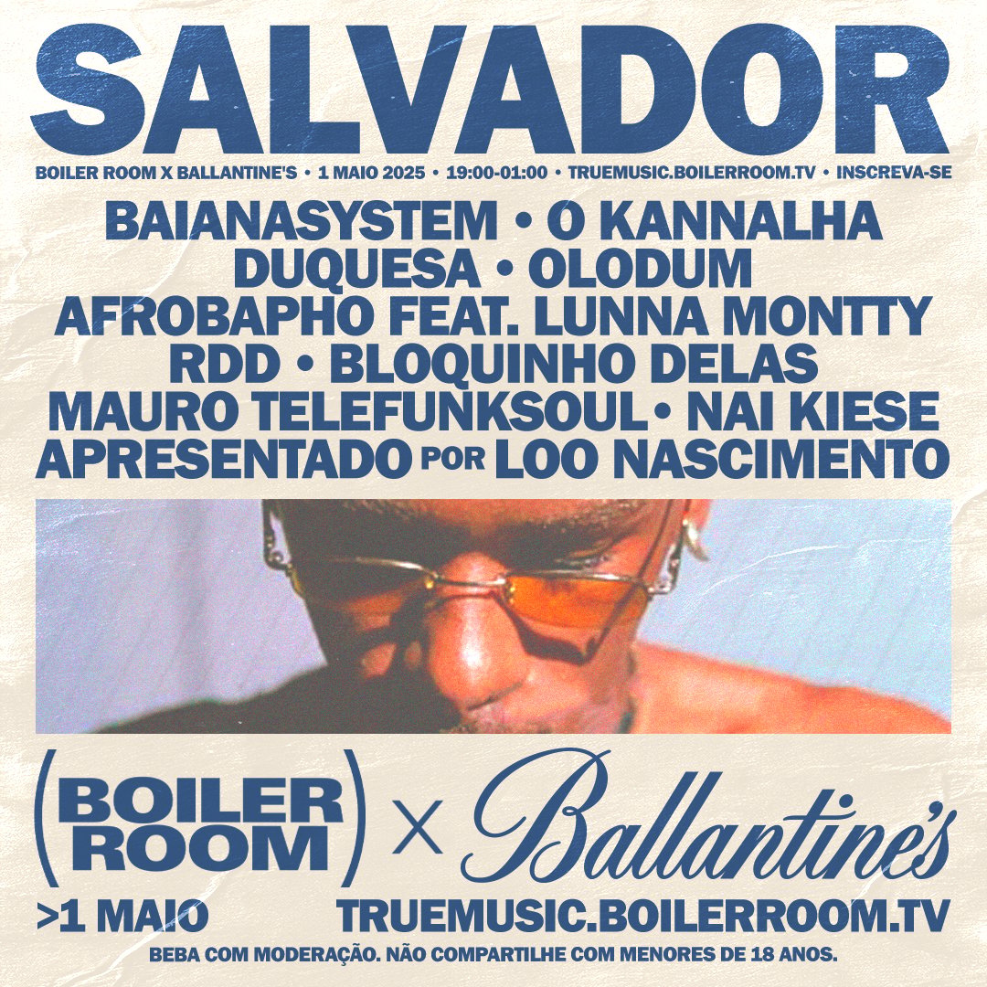 Flyer for event BaianaSystem, Duquesa & more | Boiler Room x Ballantine's: Salvador.