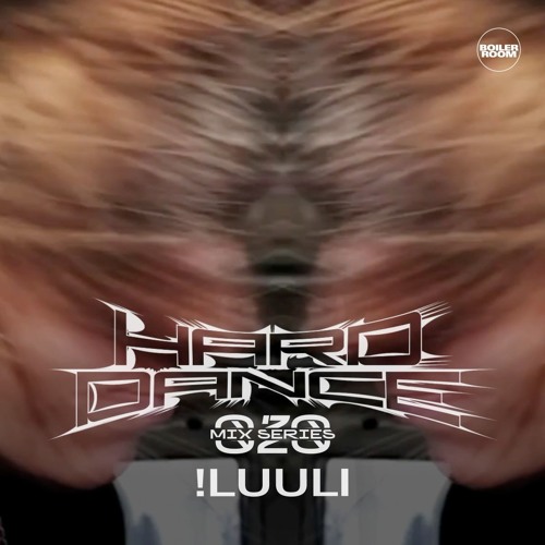 Photo of set HARD DANCE 020 - !luuli.