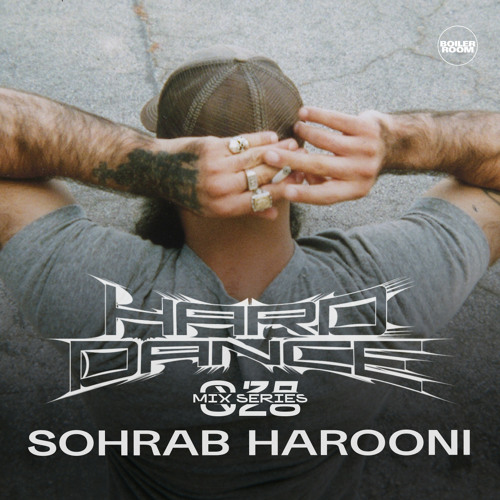 Photo of set HARD DANCE 028: SOHRAB HAROONI.