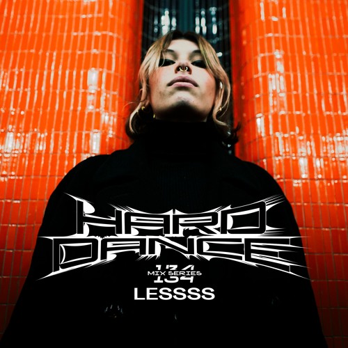 Photo of set Hard Dance 134 : Lessss.