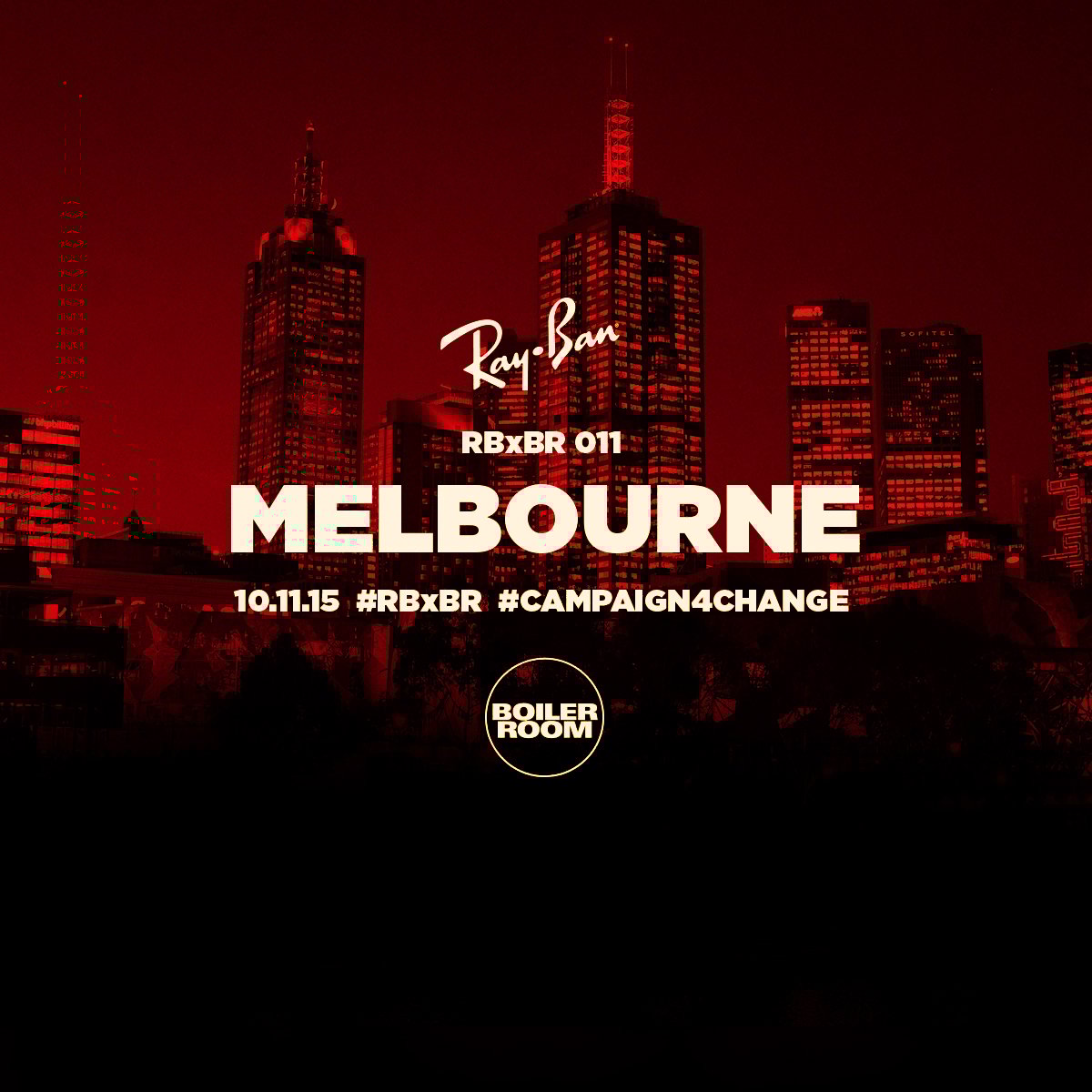Melbourne: Ray-Ban x Boiler Room 011 flyer