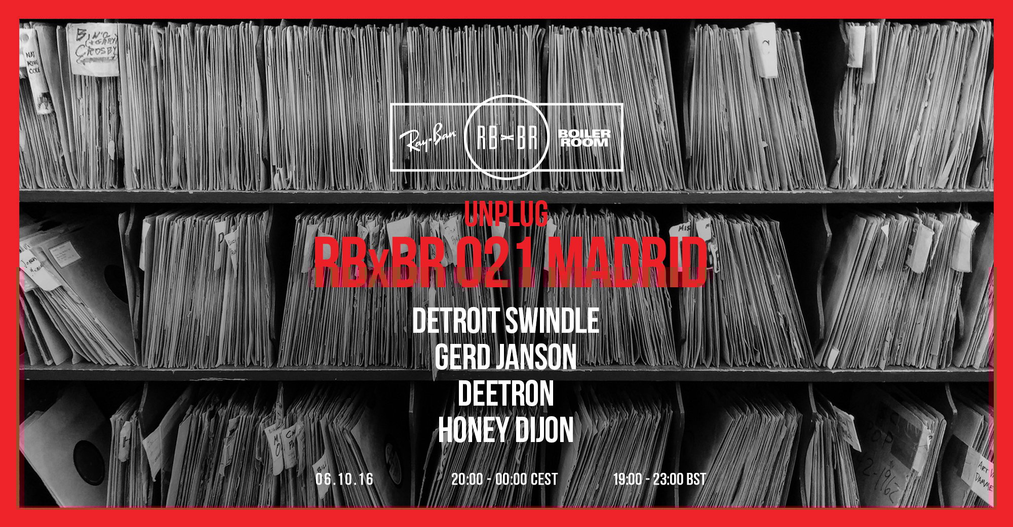 Ray-Ban x Boiler Room 021 Madrid #unplug flyer