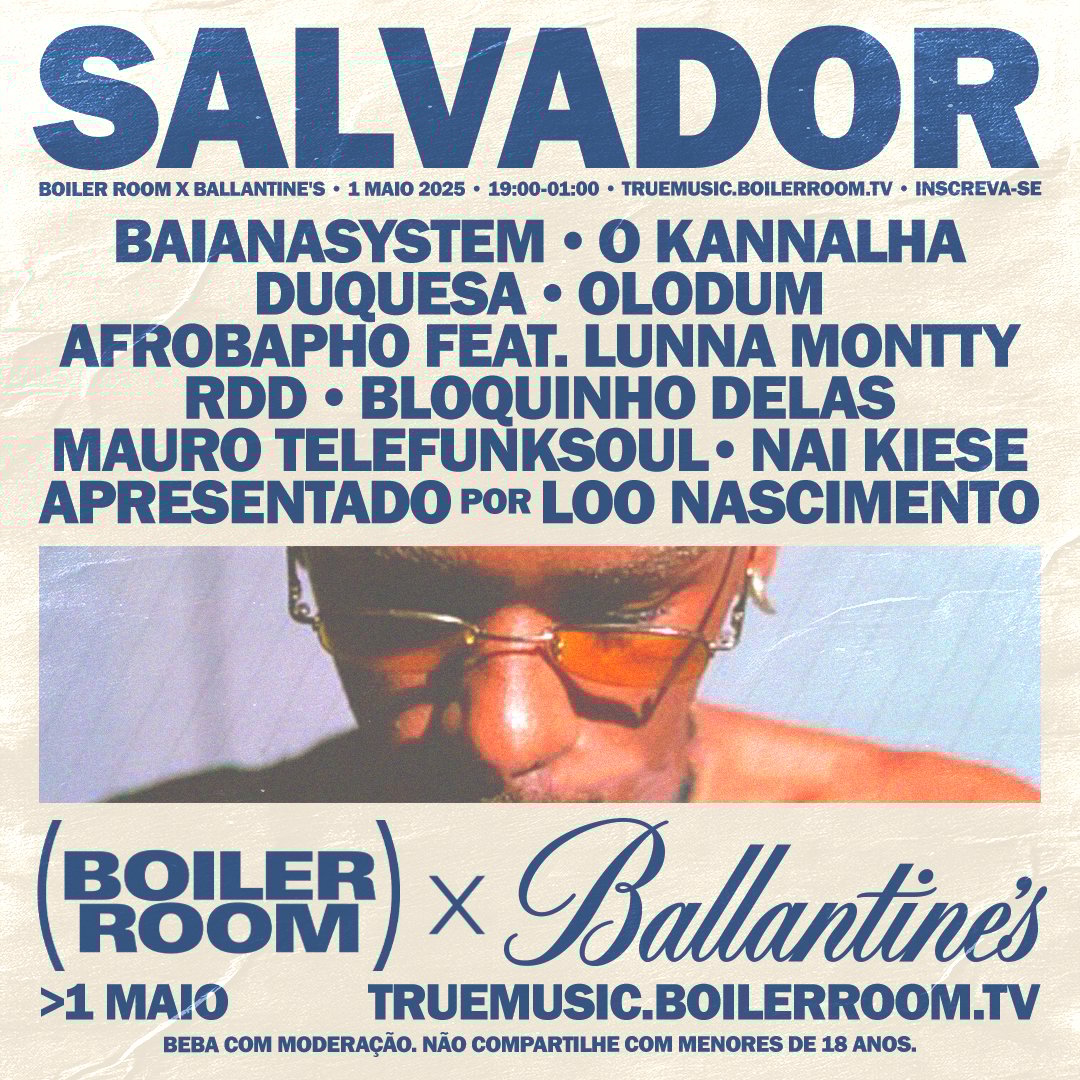 BaianaSystem, Duquesa & more | Boiler Room x Ballantine's: Salvador flyer