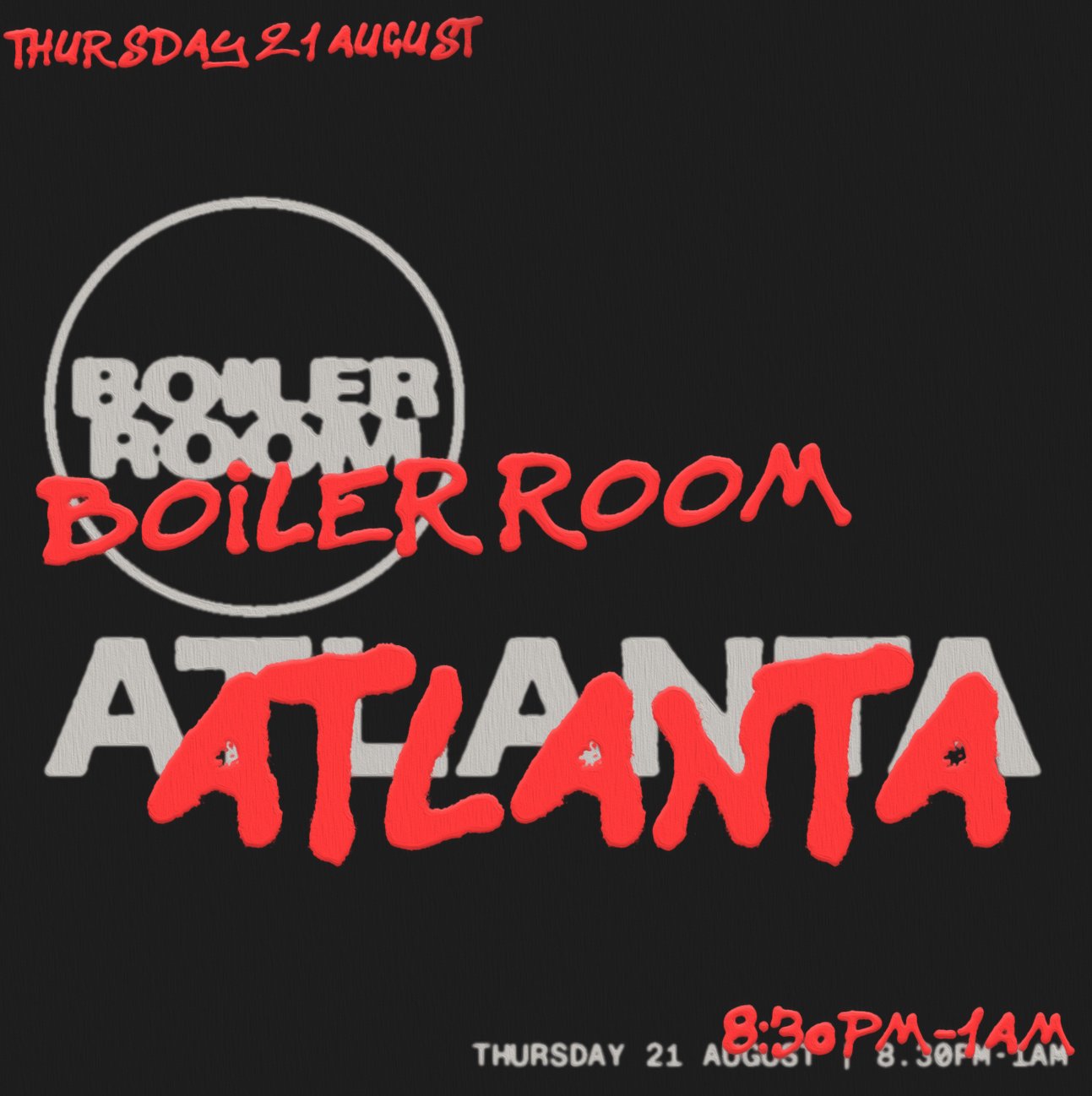 Boiler Room: Atlanta flyer