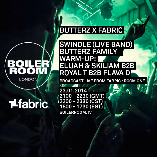 Flyer for event Boiler Room: Fabriclive x Butterz Takeover.
