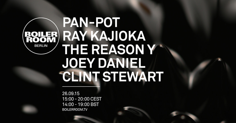 Flyer for event Boiler Room Berlin: Pan-Pot, Ray Kajioka, The Reason Y, Joey Daniel, Clint Stewart.