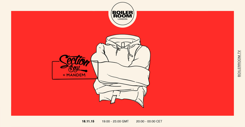 Flyer for event Section Boyz + Mandem.