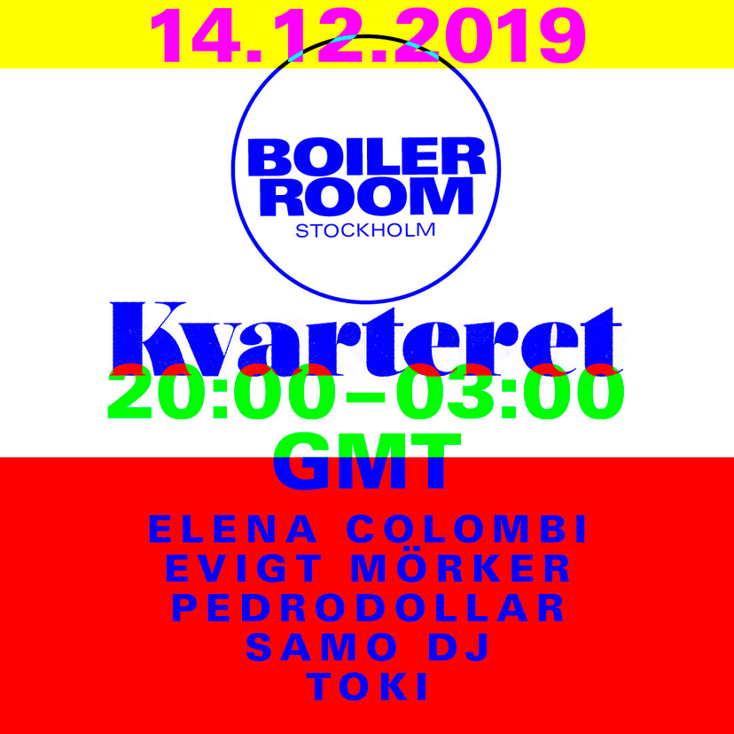 Flyer for event Boiler Room Stockholm: Kvarteret.
