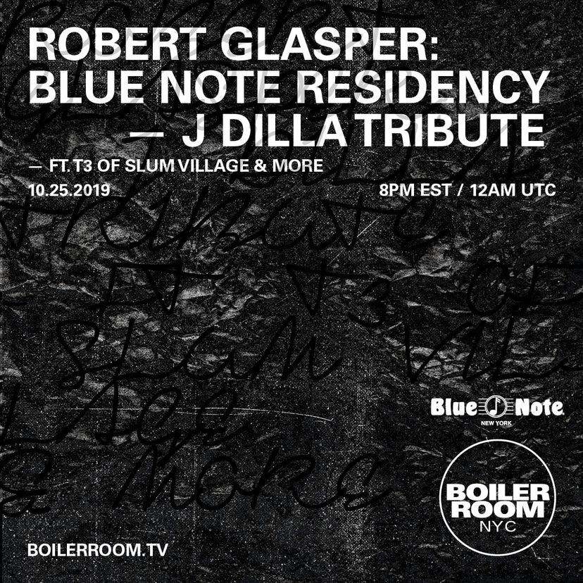 Flyer for event Boiler Room NYC: Robert Glasper's J Dilla Tribute.